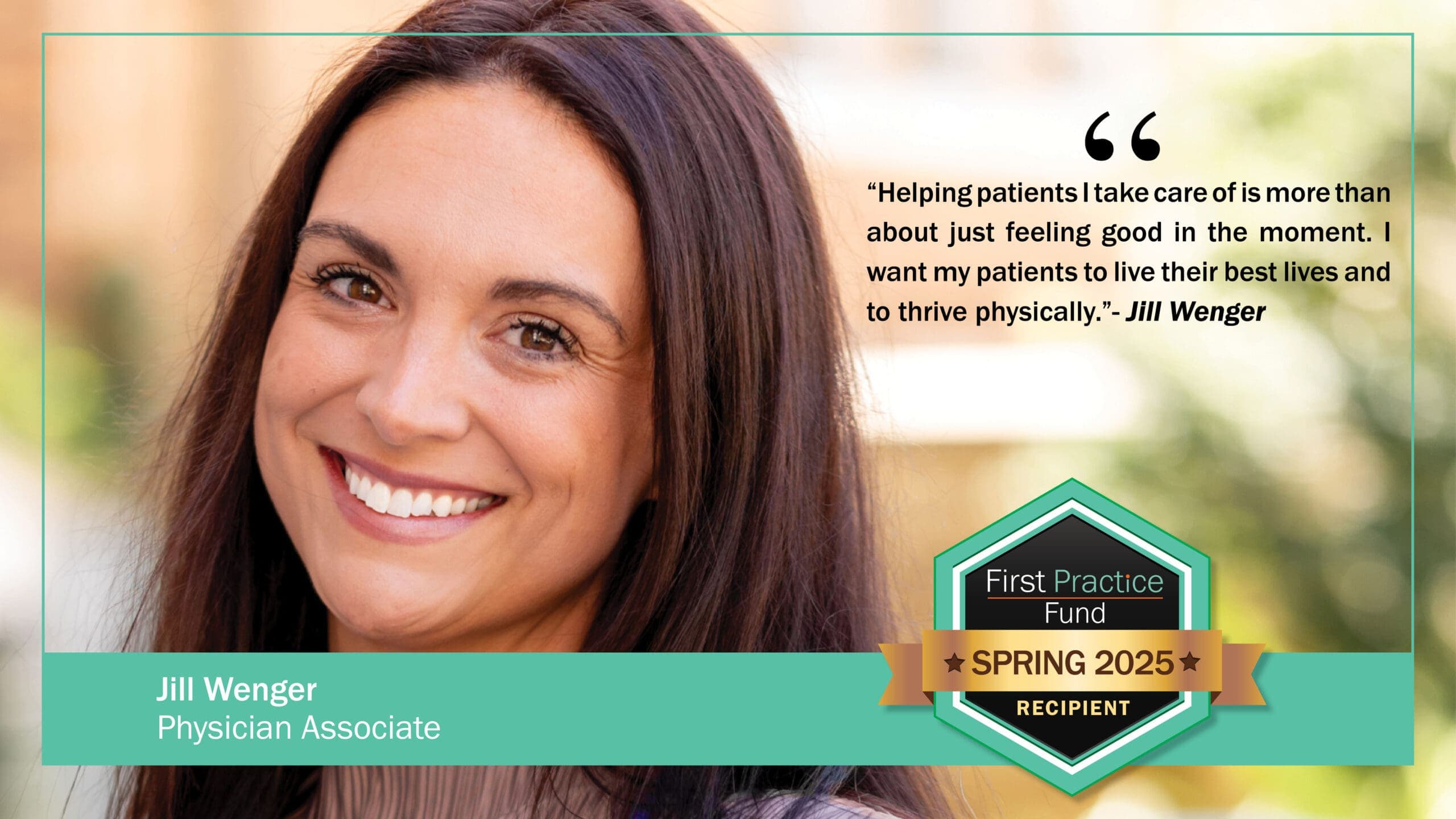 Jill Wenger, Recipient of a First Practice Fund scholarship