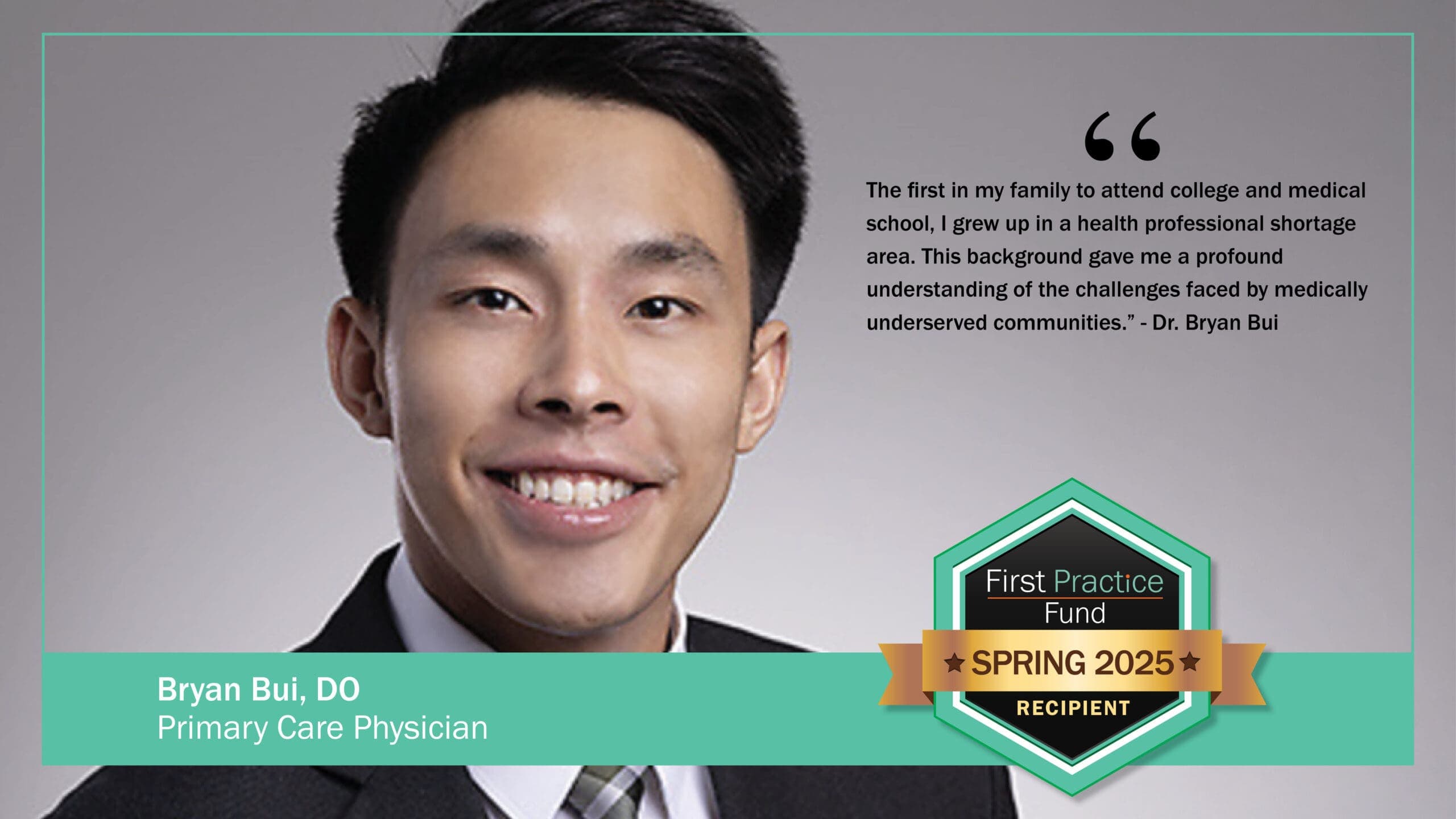 Bryan Bui, First Practice Fund Recipient