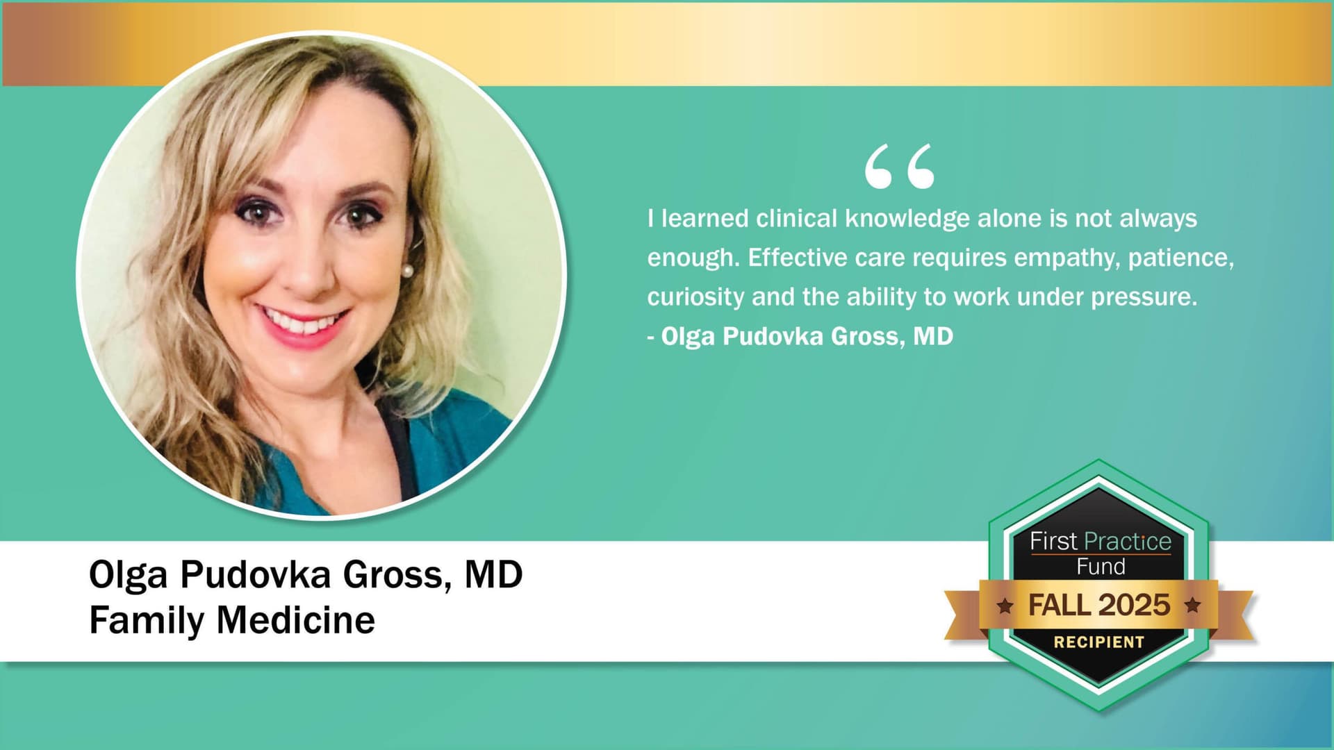 Dr. Olga Pudovka Gross, First Practice Fund recipient.