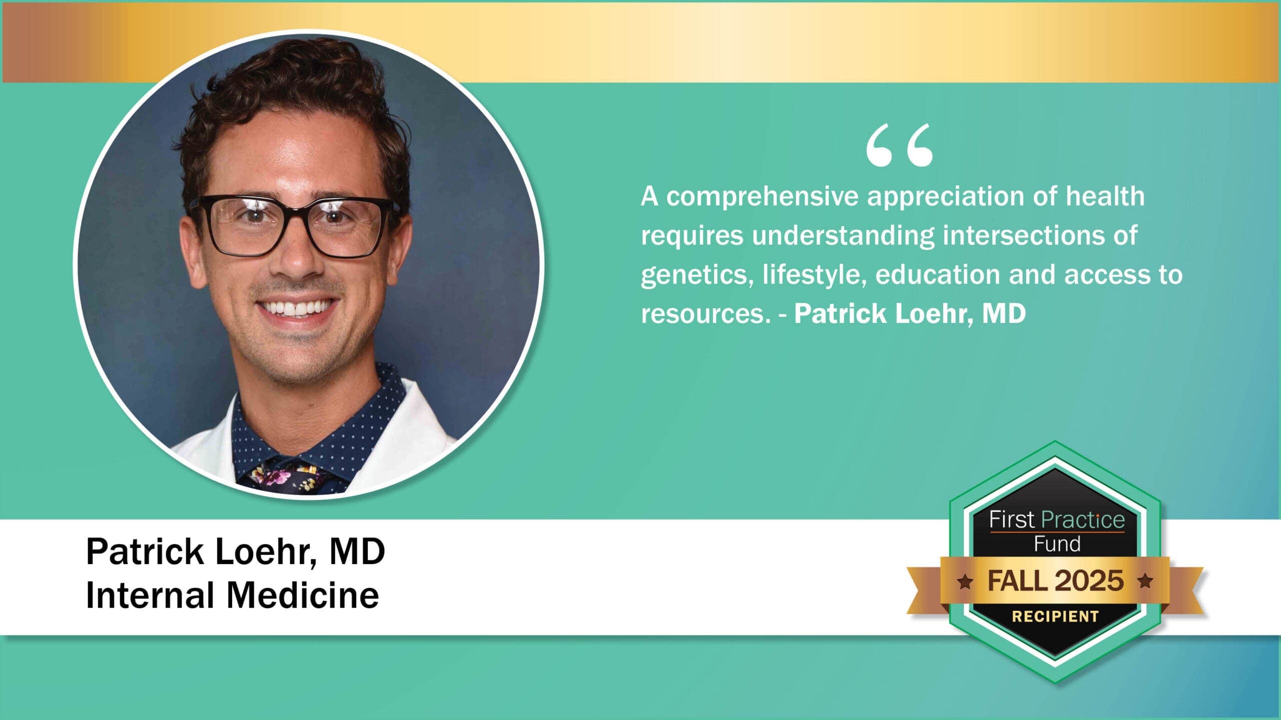 Patrick Loehr, 2025 First Practice Fund Scholarship Winner.