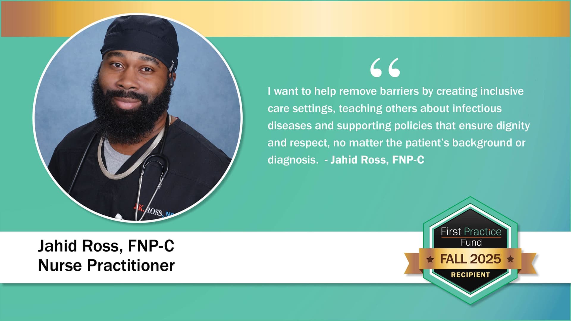 Jahid Ross, First Practice Fund recipient.