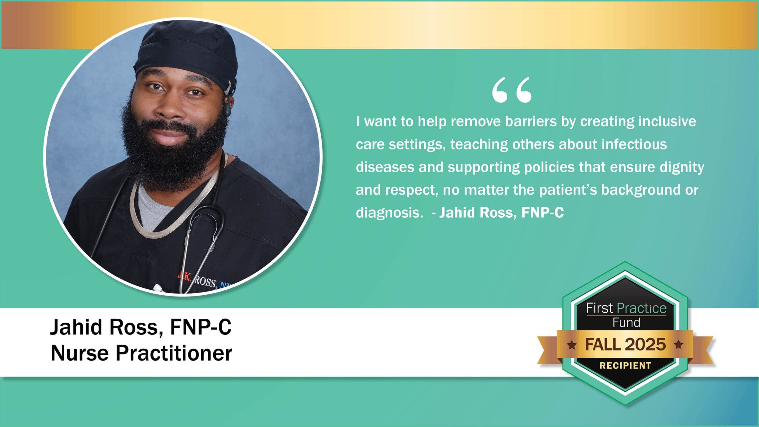 Jahid Ross, First Practice Fund recipient.