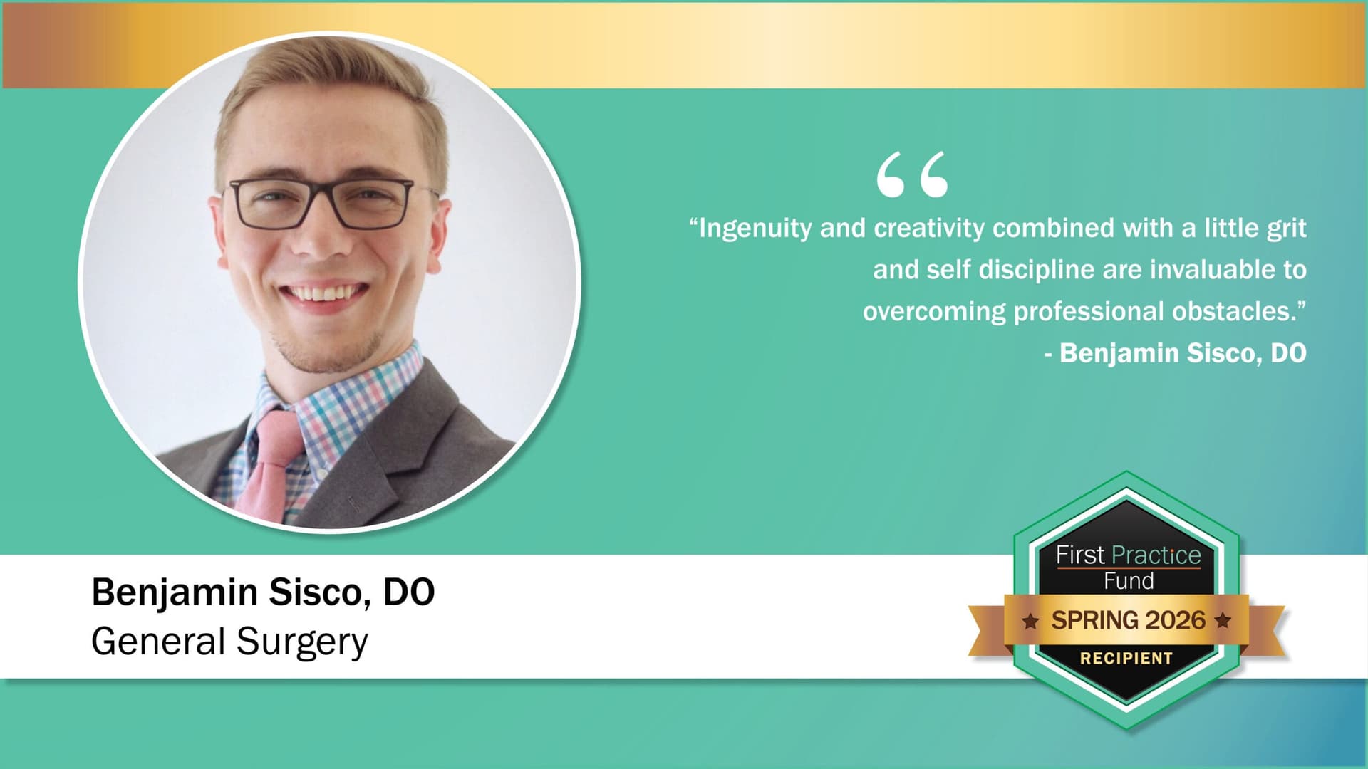 Dr. Benjamin Sisco, First Practice Fund recipient