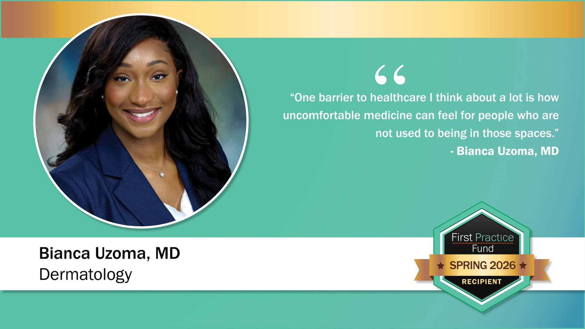 Bianca Uzoma, First Practice Fund recipient